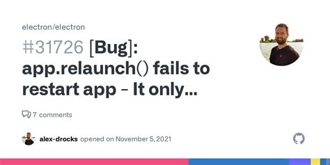 electron restart app|[Bug]: app.relaunch() fails to restart app .